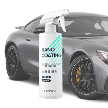 Спрей для покрытия автомобиля 500 мл, осветляющий краску, автомобильный нано-спрей с высокой степенью защиты, стойкий спрей для полировки воском покрытия автомобиля