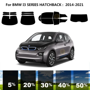 Предварительно обработанный набор нанокерамики для УФ-тонировки автомобильных окон Автомобильная пленка для окон BMW СЕРИИ I3 ХЭТЧБЕК 2014-2021